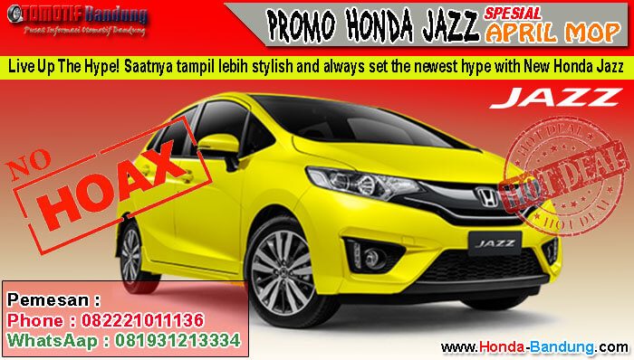 PROMO HONDA JAZZ SPESIAL APRIL MOP