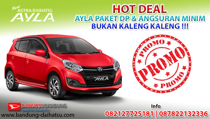 Hot Deal Daihatsu Ayla Bandung 2020