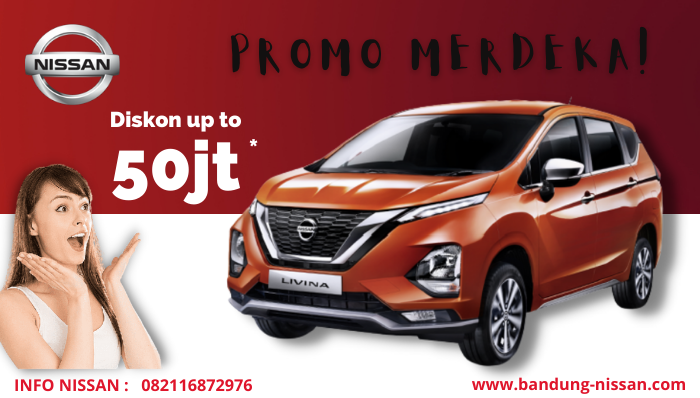 promo-kemerdekaan-nissan-bandung-bulan-agustus-2021