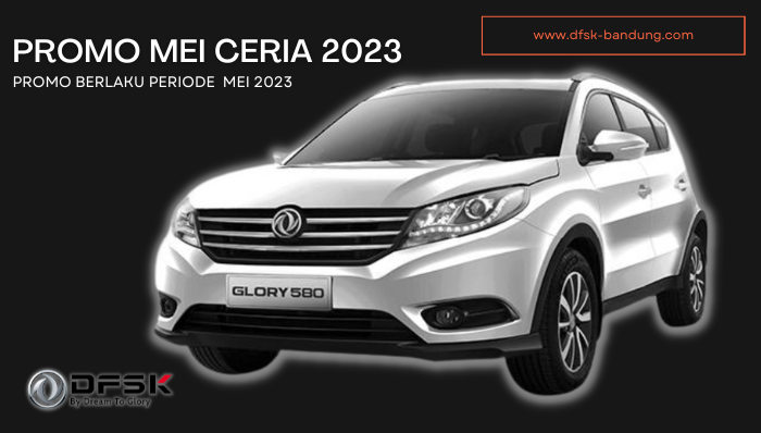 promo-mei-ceria-dfsk-bandung-2023