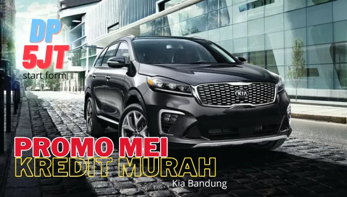promo-kia-bandung-mei-2024