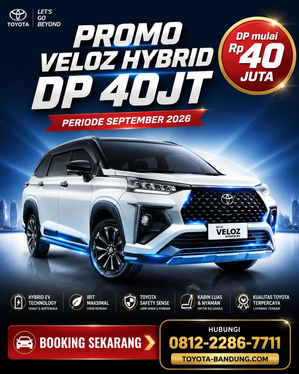 Promo Toyota Veloz Hybrid di Bandung: DP Ringan Mulai 40 Juta (September 2026)
