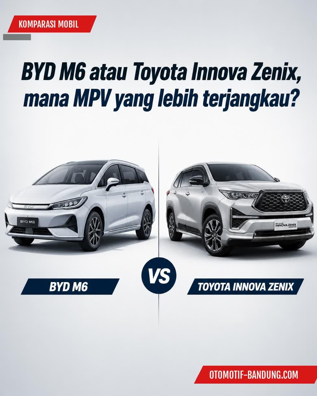 BYD M6 vs Innova Zenix 2026: Komparasi Harga & Spesifikasi