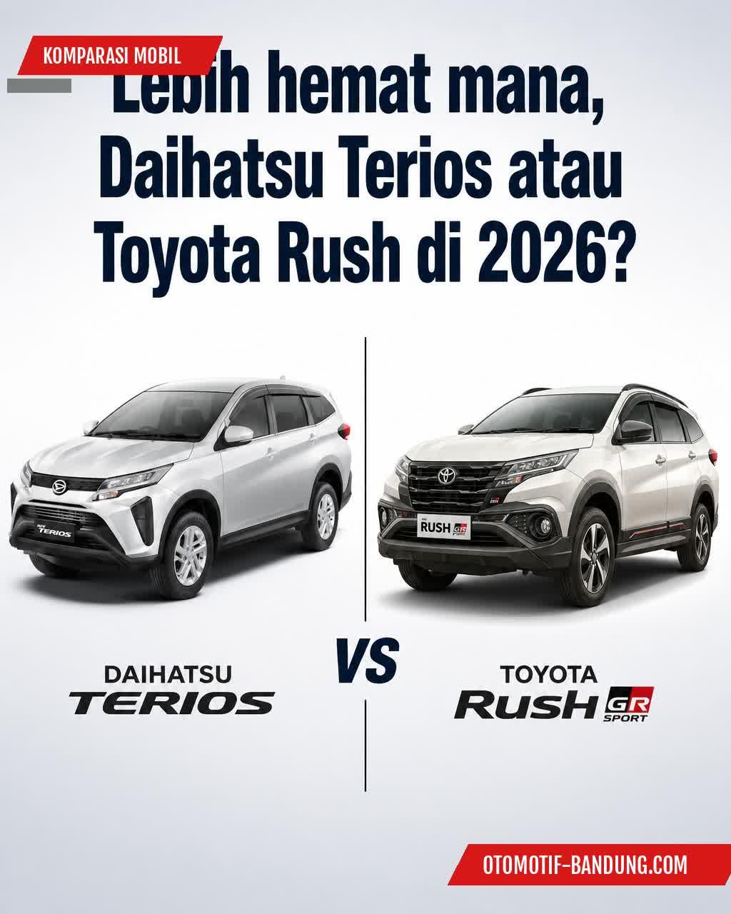Daihatsu Terios vs Toyota Rush 2026: Perbandingan Harga & Fitur