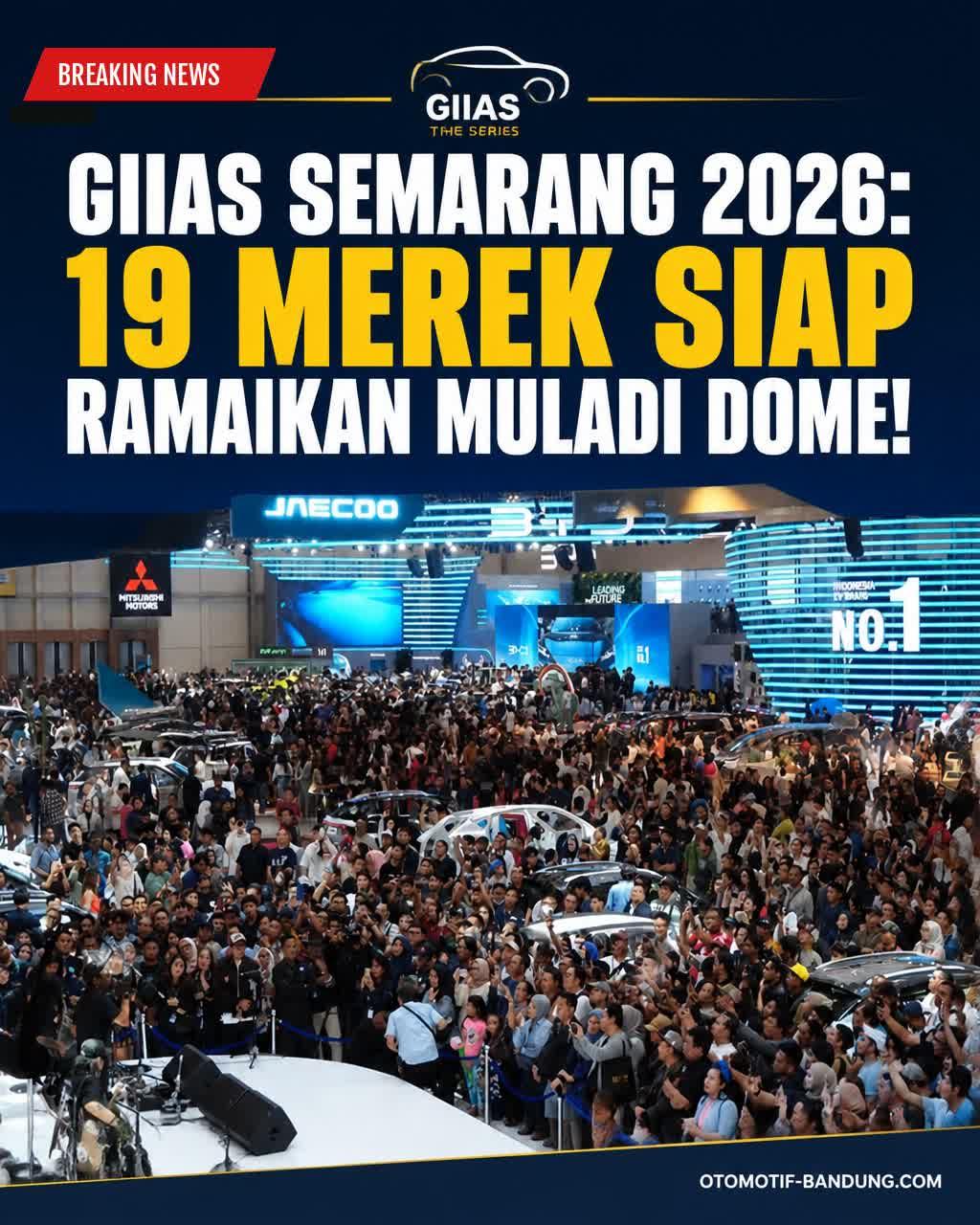 GIIAS Semarang 2026: 19 Merek Otomotif Hadir, Cek Info Lengkap!