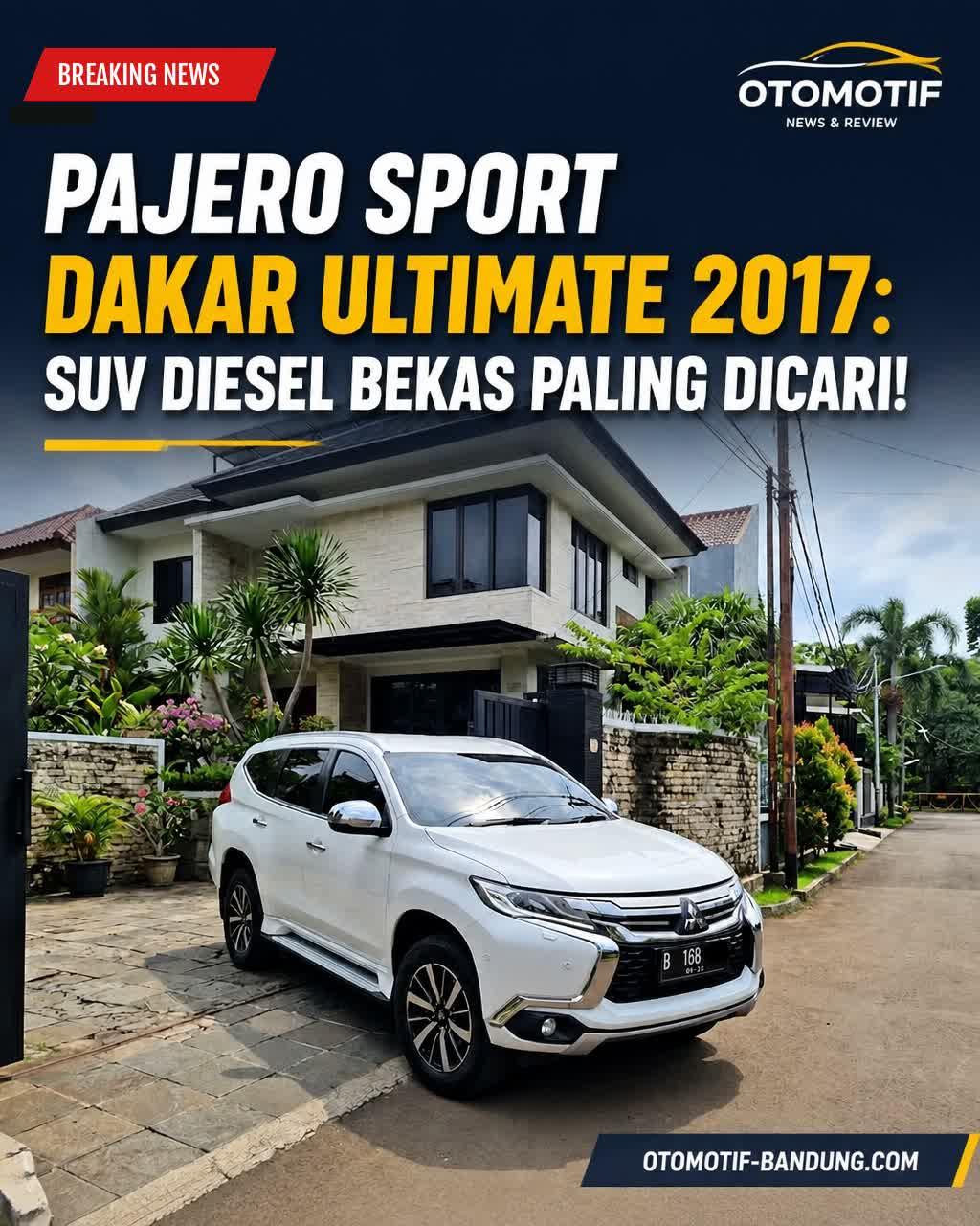 Harga Mitsubishi Pajero Sport Dakar Ultimate 2017 & Fitur Unggulan