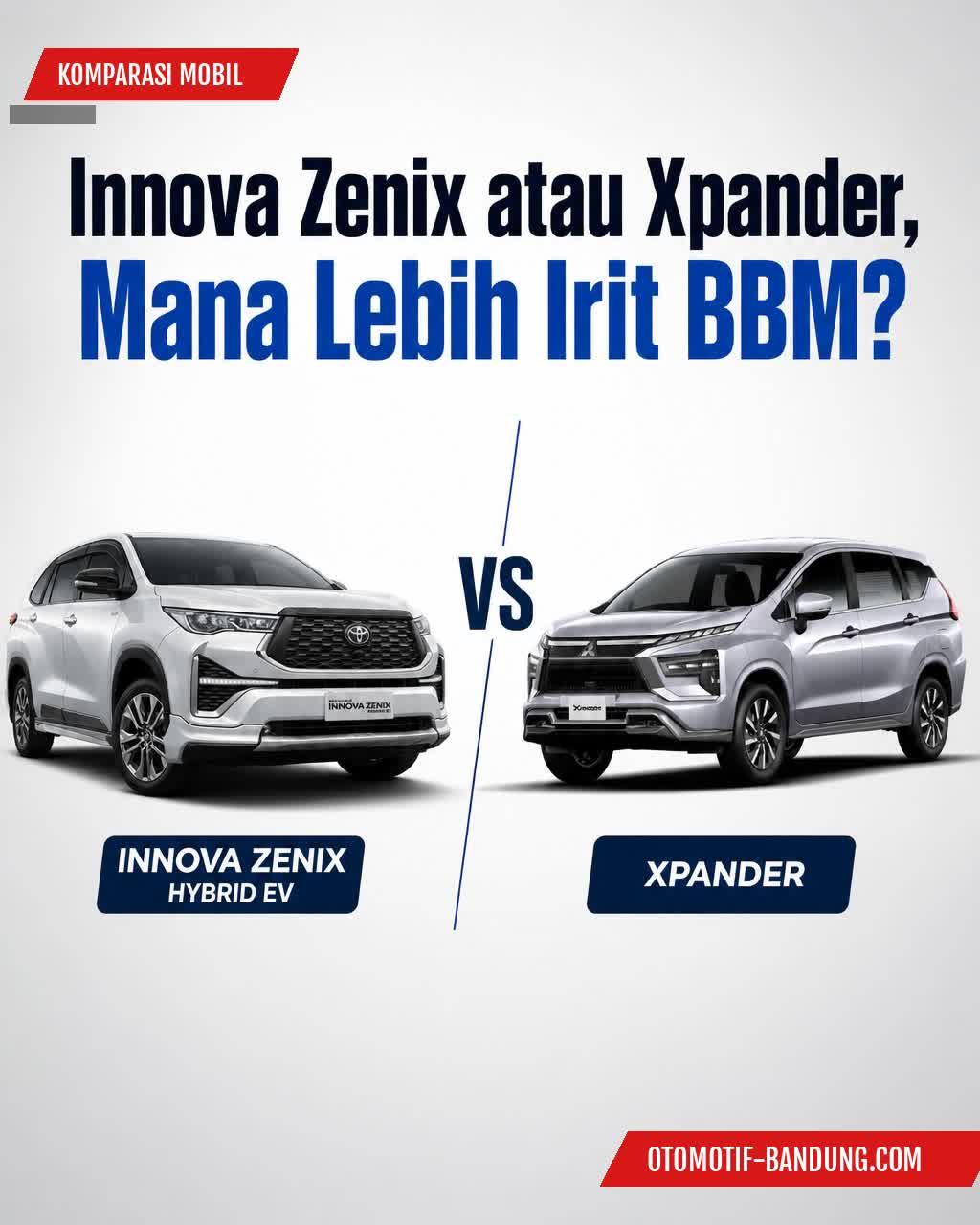 Innova Zenix vs Xpander: Mana Lebih Irit BBM?