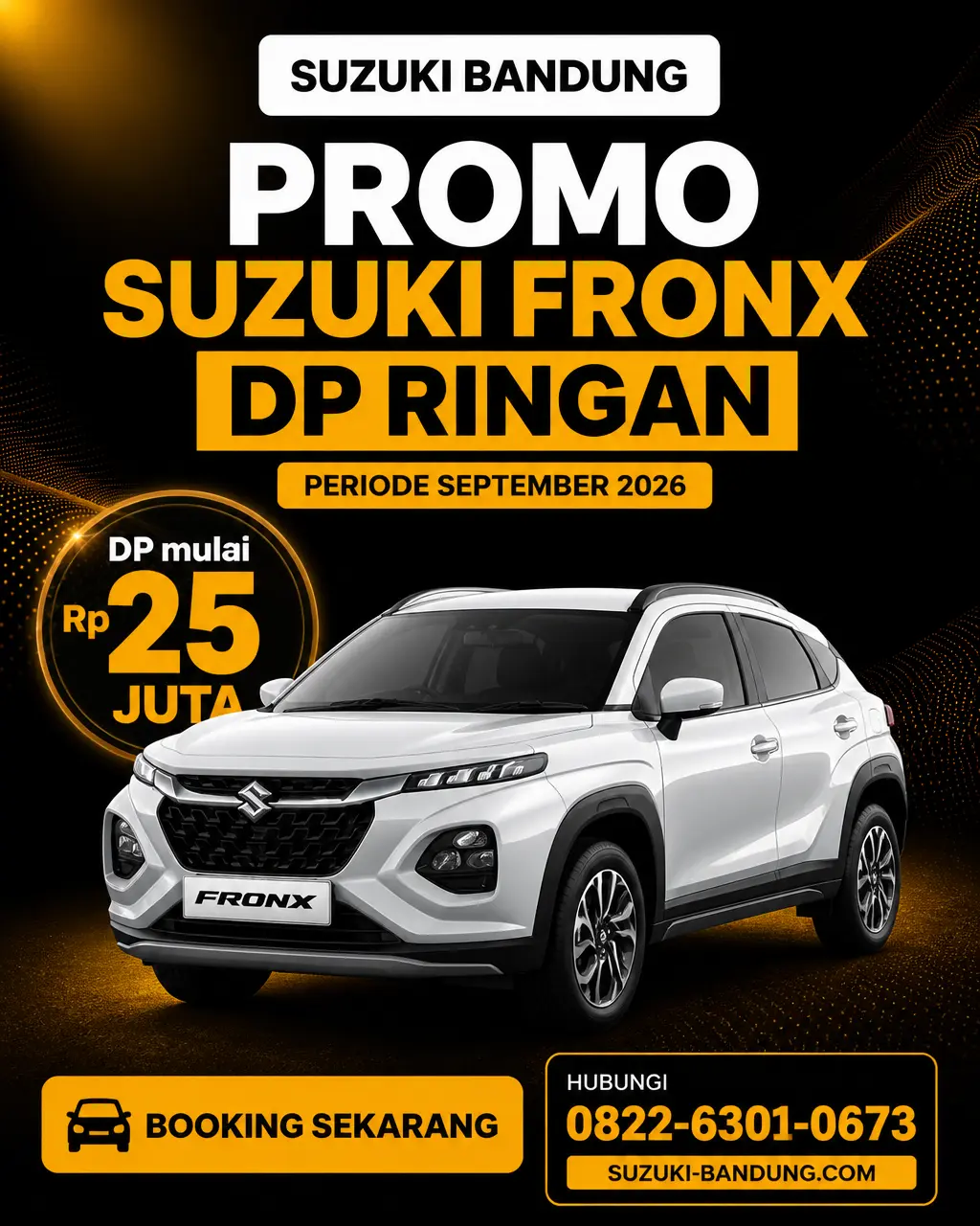 Promo Suzuki Fronx DP Ringan di Bandung: Mulai Rp25 Juta September 2026