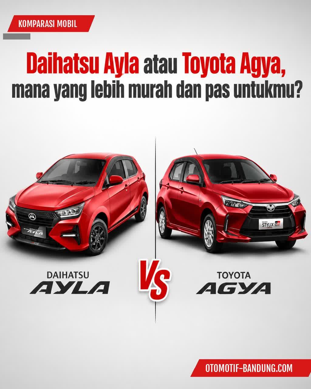 Daihatsu Ayla vs Toyota Agya: Adu Murah, Desain & Fitur 2026